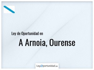 Ley oportunidad  A Arnoia