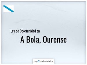 Ley oportunidad  A Bola