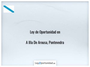 Ley oportunidad  A Illa De Arousa