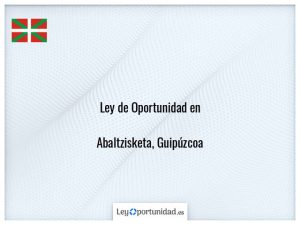 Ley oportunidad  Abaltzisketa