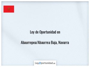 Ley oportunidad  Abaurrepea/Abaurrea Baja