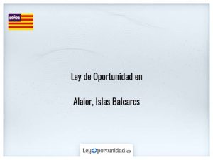 Ley oportunidad  Alaior