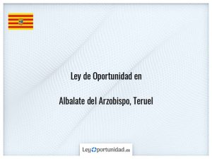 Ley oportunidad  Albalate del Arzobispo