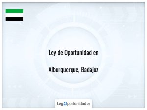 Ley oportunidad  Alburquerque