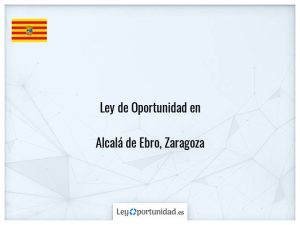 Ley oportunidad  Alcalá de Ebro