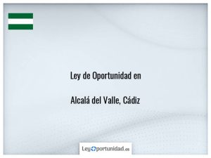 Ley oportunidad  Alcalá del Valle