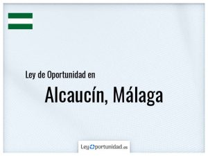 Ley oportunidad  Alcaucín