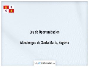 Ley oportunidad  Aldealengua de Santa María