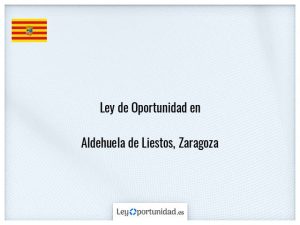 Ley oportunidad  Aldehuela de Liestos