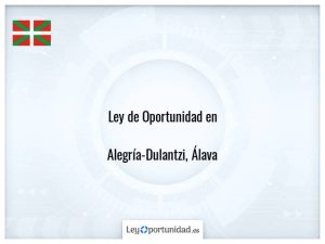 Ley oportunidad  Alegría-Dulantzi