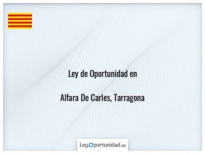 Ley oportunidad  Alfara De Carles