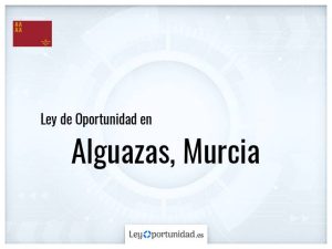 Ley oportunidad  Alguazas