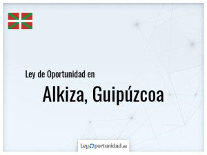 Ley oportunidad  Alkiza