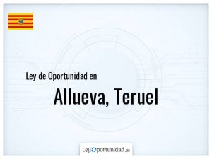 Ley oportunidad  Allueva