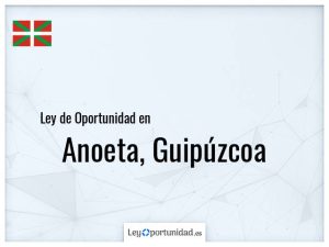 Ley oportunidad  Anoeta