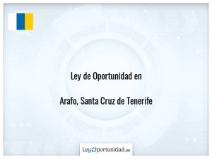 Ley oportunidad  Arafo