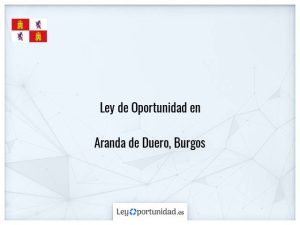 Ley oportunidad  Aranda de Duero