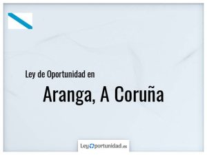 Ley oportunidad  Aranga