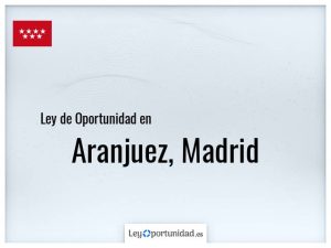 Ley oportunidad  Aranjuez