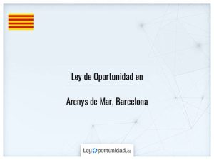 Ley oportunidad  Arenys de Mar