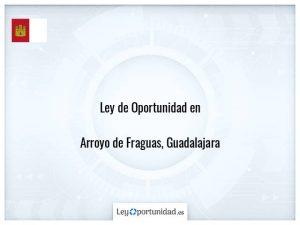 Ley oportunidad  Arroyo de Fraguas