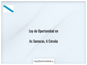 Ley oportunidad  As Somozas