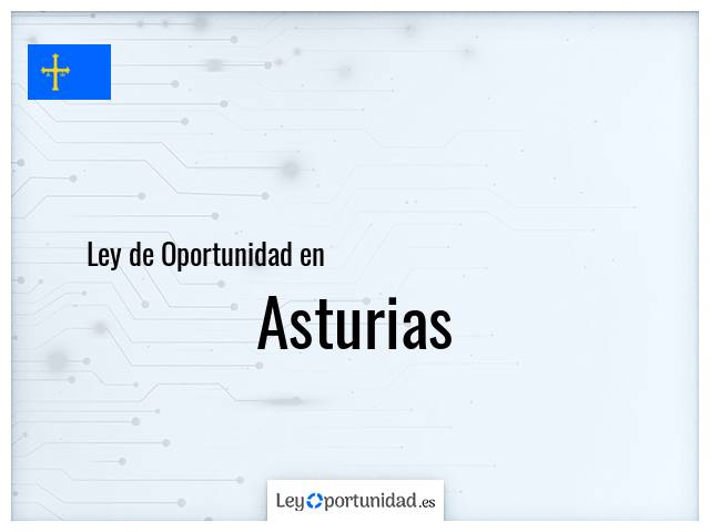 Ley oportunidad en Asturias