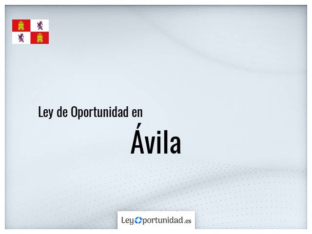 Ley oportunidad en Ávila