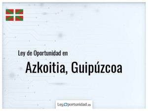 Ley oportunidad  Azkoitia