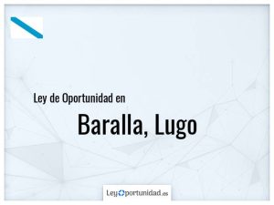 Ley oportunidad  Baralla