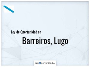 Ley oportunidad  Barreiros