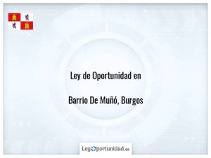 Ley oportunidad  Barrio De Muñó