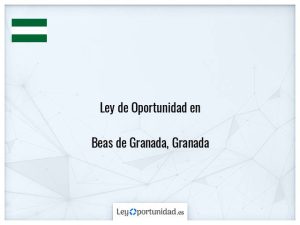 Ley oportunidad  Beas de Granada