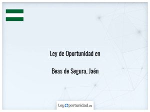 Ley oportunidad  Beas de Segura