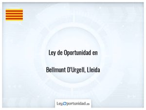 Ley oportunidad  Bellmunt D'Urgell