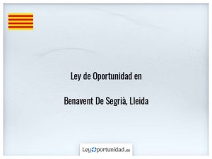 Ley oportunidad  Benavent De Segrià