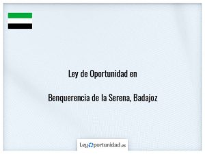 Ley oportunidad  Benquerencia de la Serena