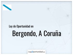 Ley oportunidad  Bergondo