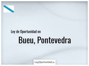 Ley oportunidad  Bueu