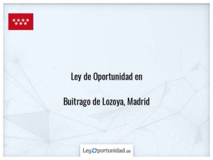 Ley oportunidad  Buitrago de Lozoya