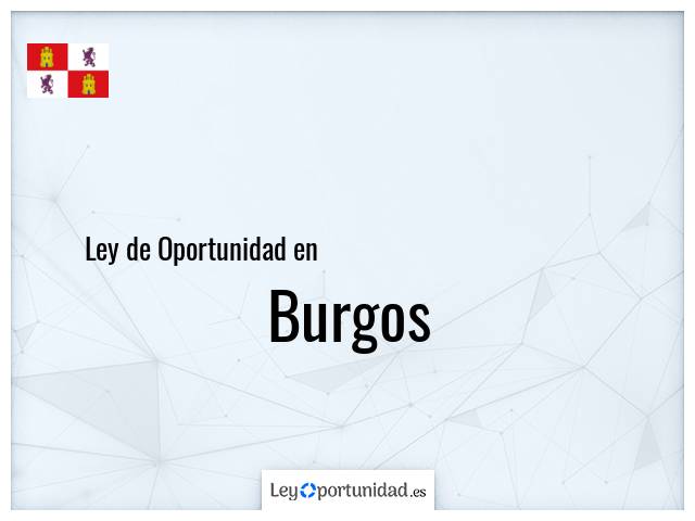 Ley oportunidad en Burgos