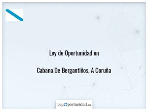 Ley oportunidad  Cabana De Bergantiños