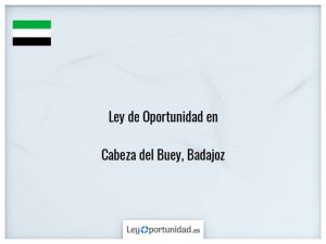 Ley oportunidad  Cabeza del Buey