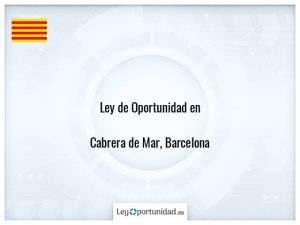 Ley oportunidad  Cabrera de Mar