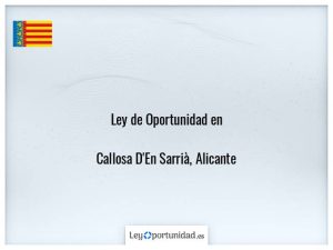 Ley oportunidad  Callosa D'En Sarrià