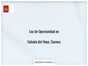 Ley oportunidad  Cañada del Hoyo