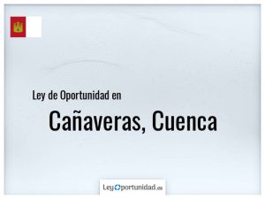 Ley oportunidad  Cañaveras