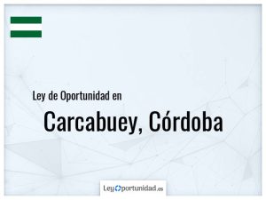 Ley oportunidad  Carcabuey