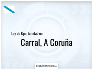 Ley oportunidad  Carral