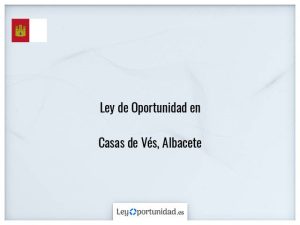 Ley oportunidad  Casas de Vés